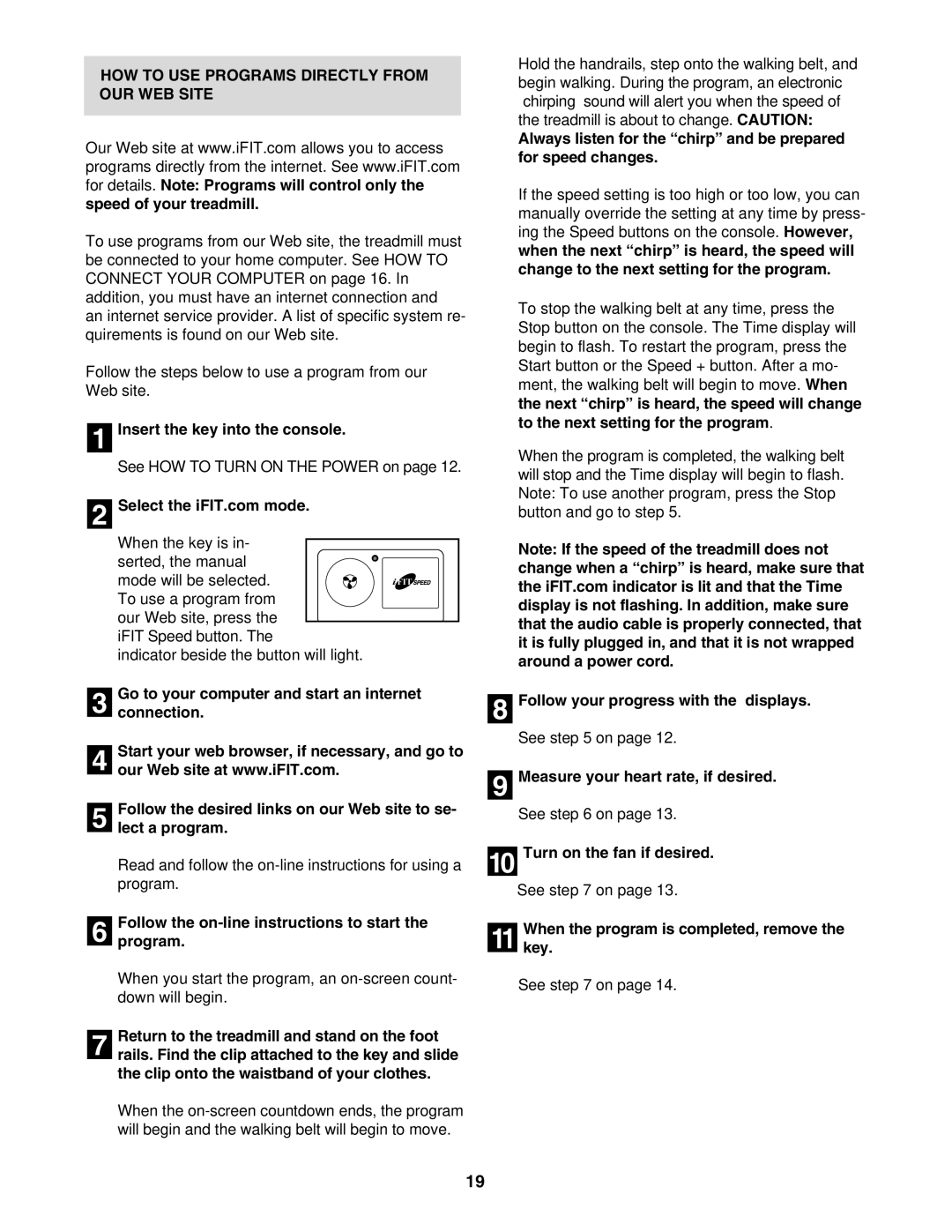 Weslo WCTL41305.0 HOW to USE Programs Directly from OUR WEB Site, Follow the on-line instructions to start Program 