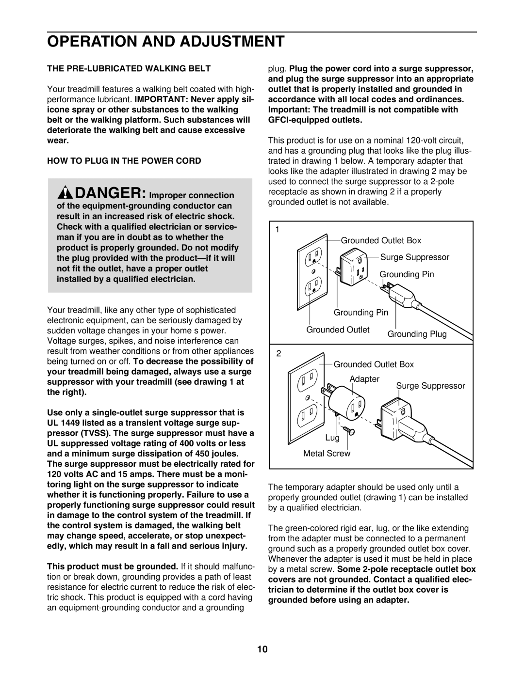 Weslo WCTL95335.0 user manual Operation and Adjustment, PRE-LUBRICATED Walking Belt, HOW to Plug in the Power Cord 