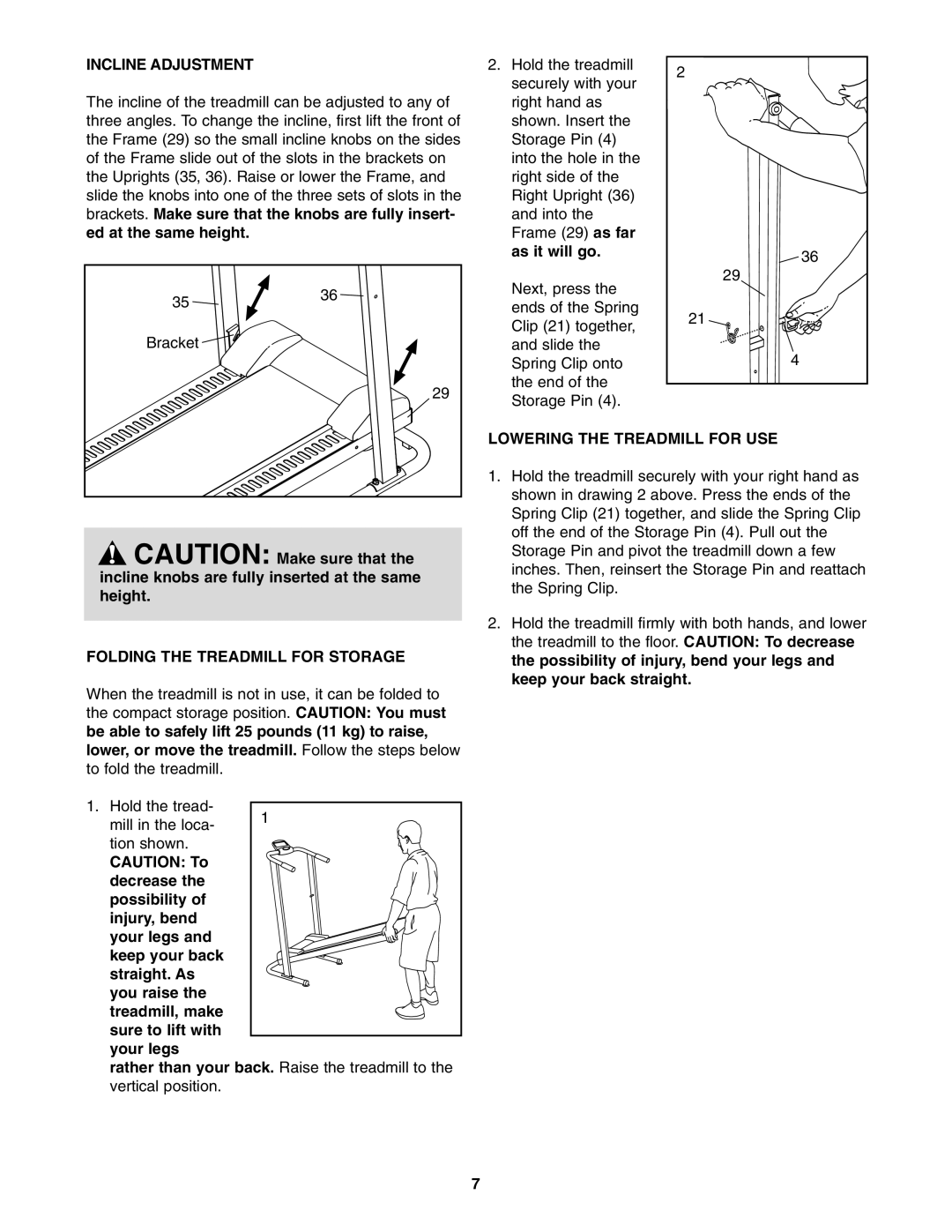 Weslo WETL01540 user manual Incline Adjustment, Folding the Treadmill for Storage, Lowering the Treadmill for USE 