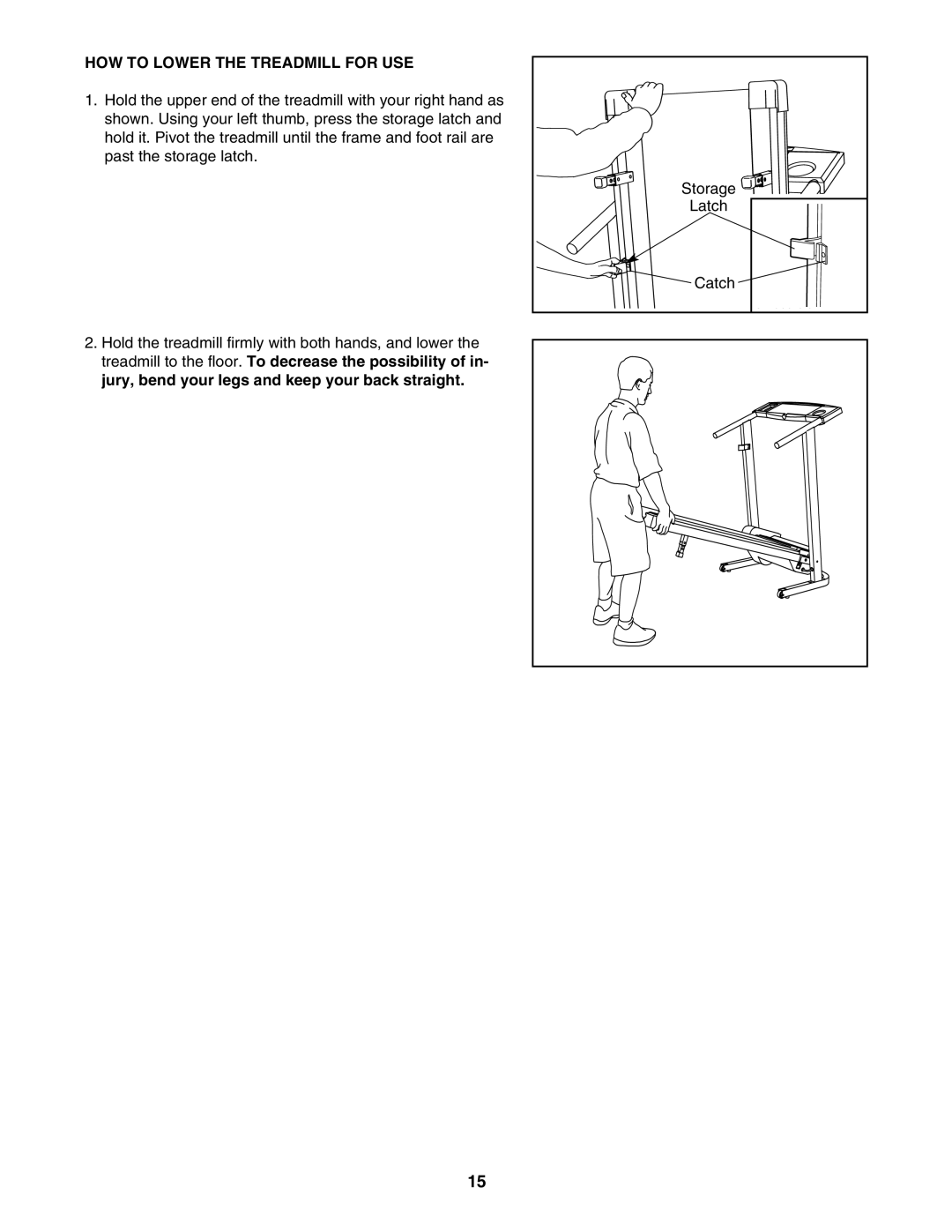 Weslo WETL0514.0 user manual HOW to Lower the Treadmill for USE 