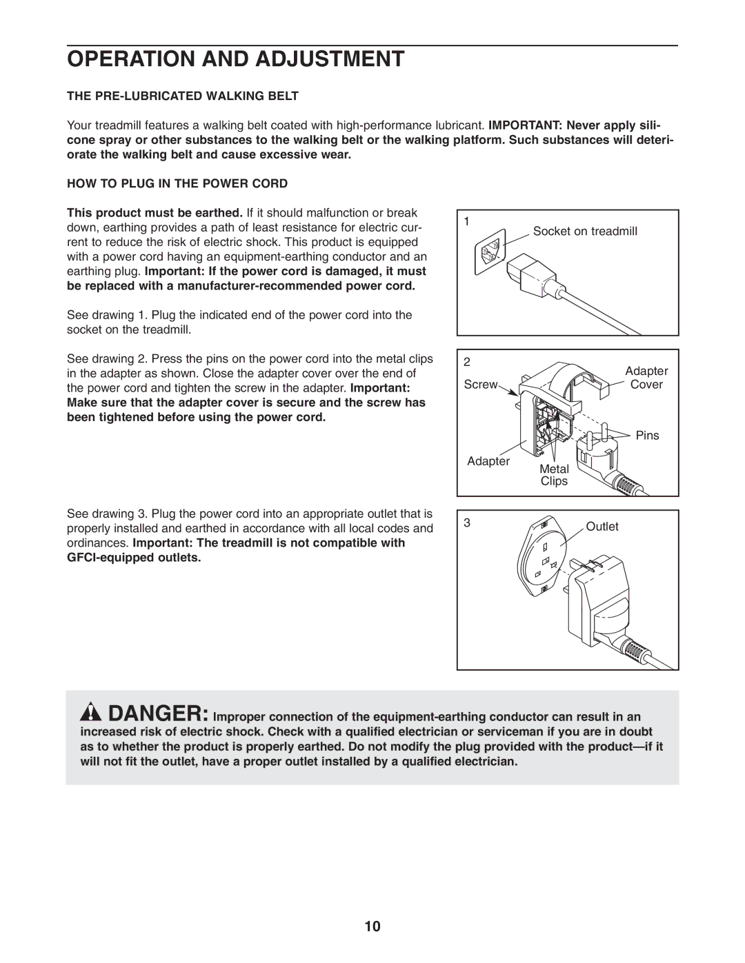 Weslo WETL14905.1 user manual Operation and Adjustment, PRE-LUBRICATED Walking Belt, HOW to Plug in the Power Cord 