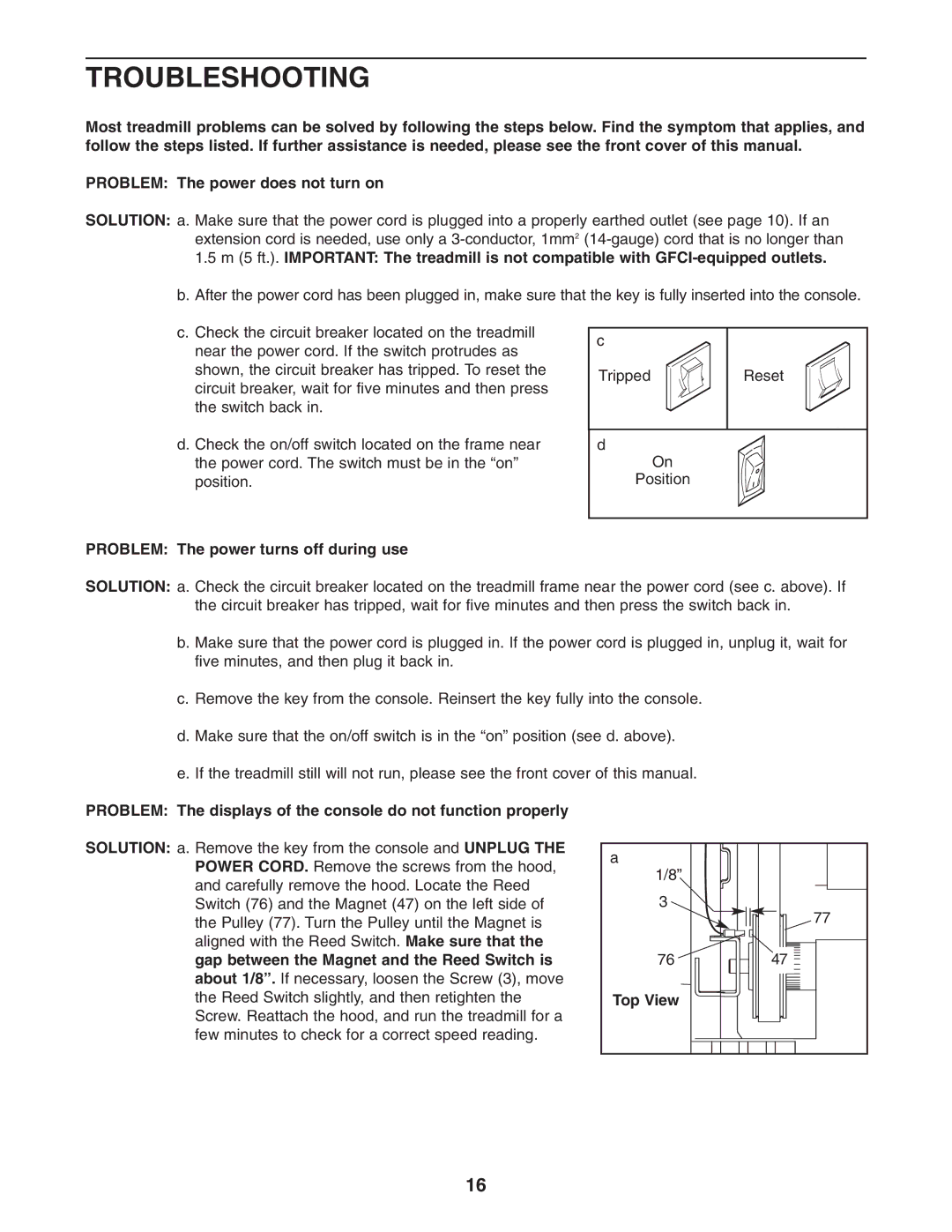 Weslo WETL14905.1 user manual Troubleshooting, Problem The power turns off during use 