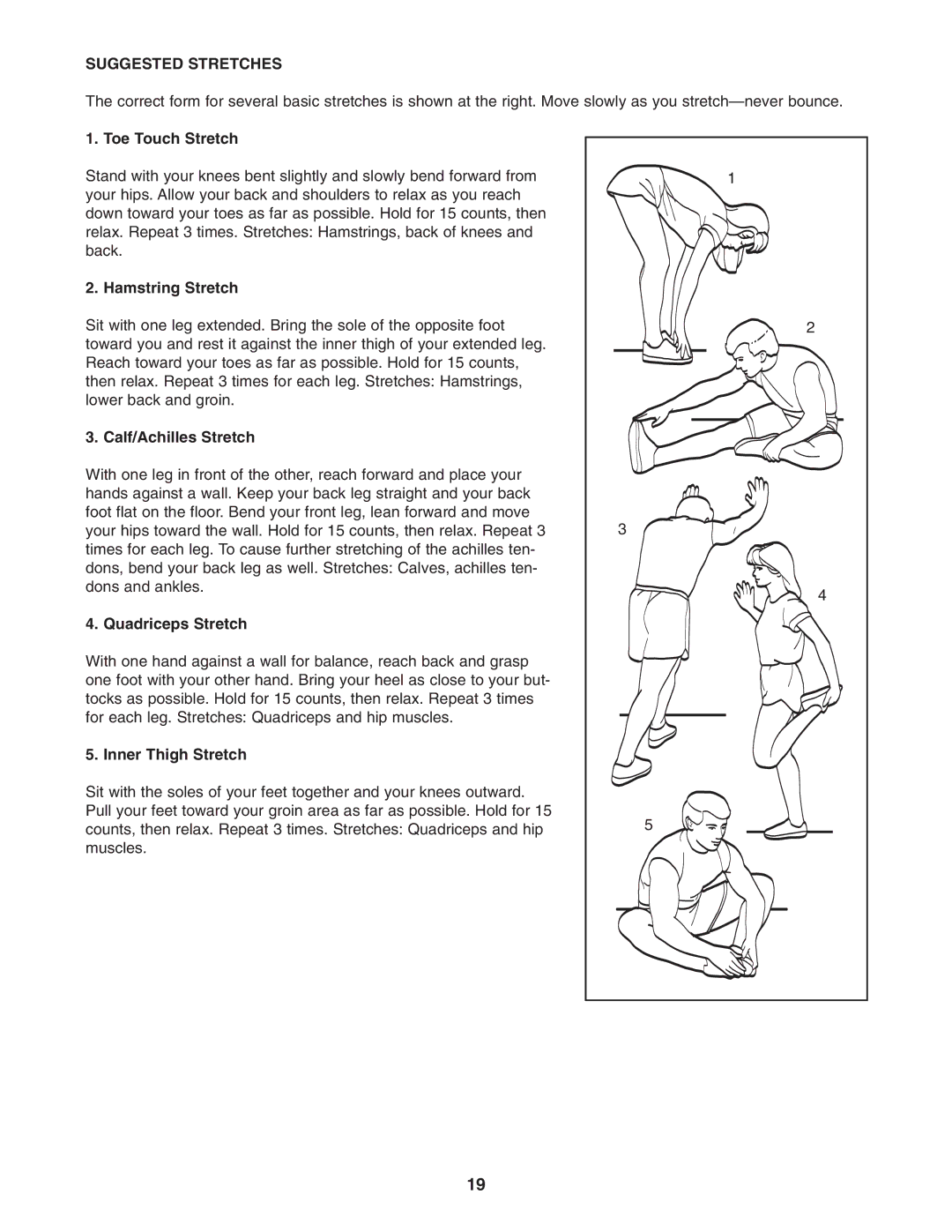 Weslo WETL14905.1 user manual Suggested Stretches 