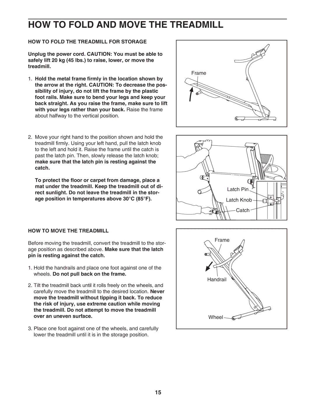 Weslo WETL14906.0 HOW to Fold and Move the Treadmill, HOW to Fold the Treadmill for Storage, HOW to Move the Treadmill 