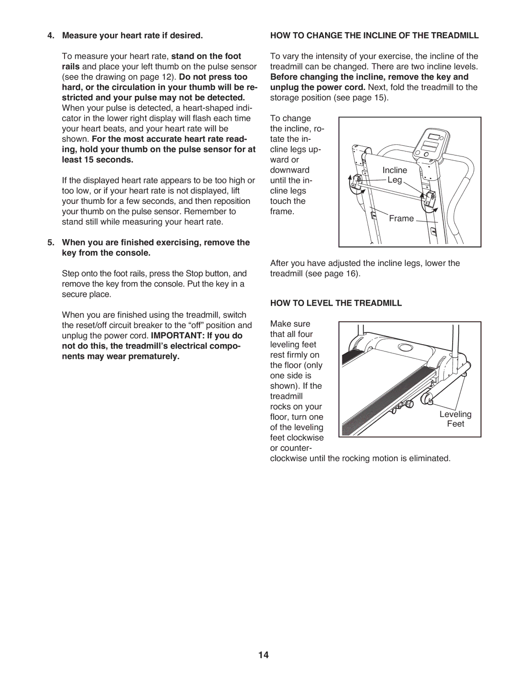 Weslo WETL20708.0 user manual Measure your heart rate if desired, HOW to Level the Treadmill 