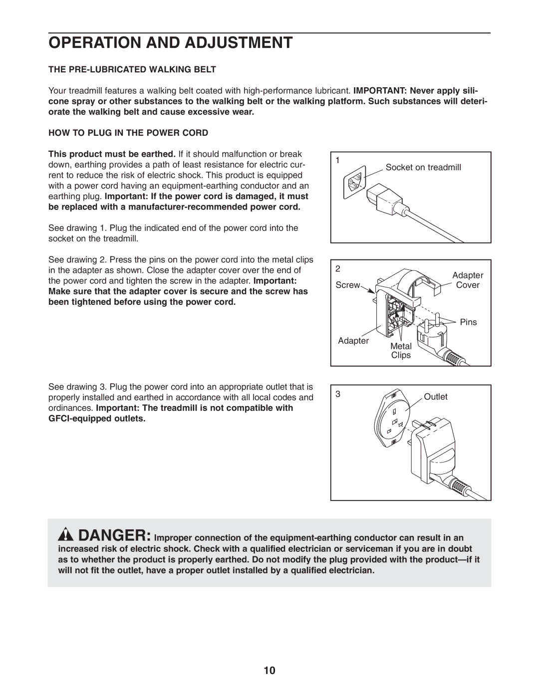 Weslo WETL25905.1 user manual Operation and Adjustment, PRE-LUBRICATED Walking Belt, HOW to Plug in the Power Cord 