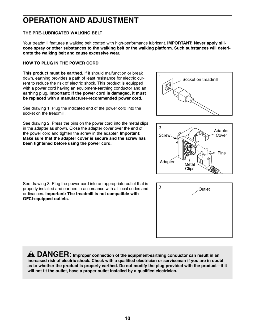 Weslo WETL26805.1 user manual Operation and Adjustment, PRE-LUBRICATED Walking Belt, HOW to Plug in the Power Cord 