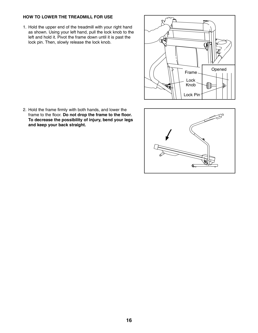 Weslo WETL26805.1 user manual HOW to Lower the Treadmill for USE 