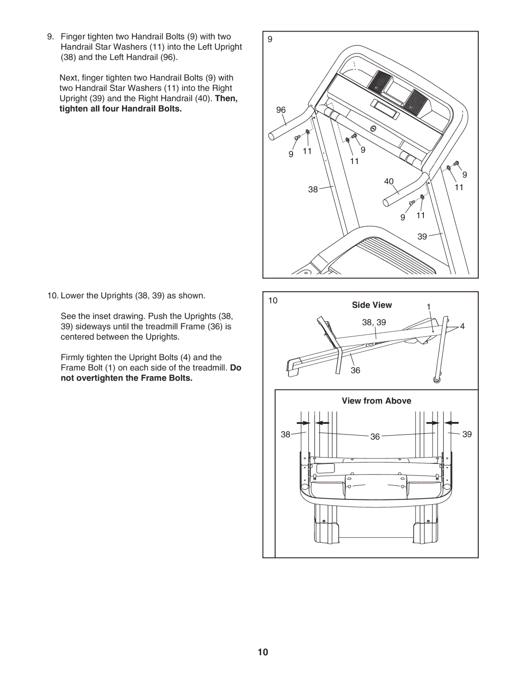 Weslo WETL26806.0 user manual Not overtighten the Frame Bolts Side View View from Above 