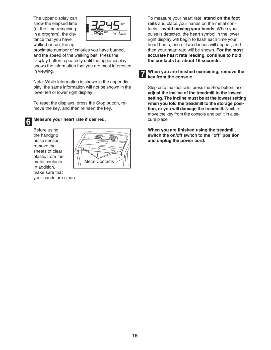 Weslo WETL26806.0 user manual Measure your heart rate if desired 