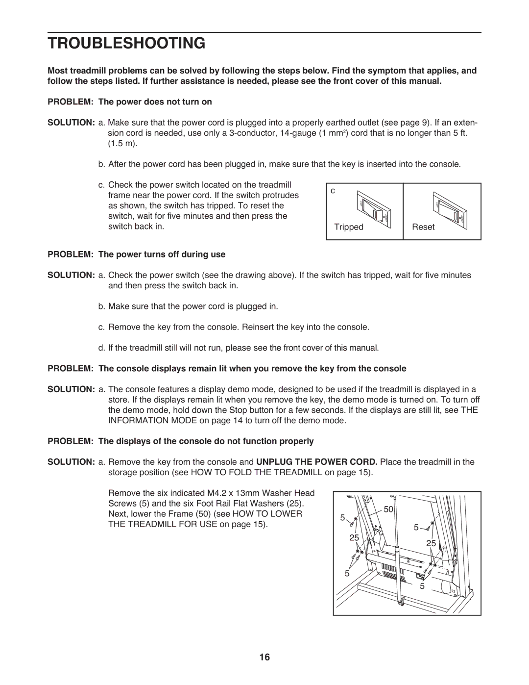 Weslo WETL49710.0 user manual Troubleshooting, Problem The power turns off during use 