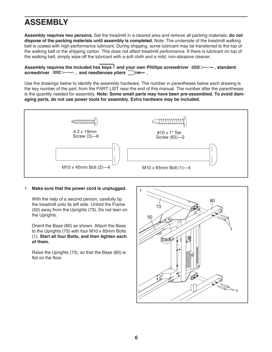 Weslo WETL49710.0 Assembly, Make sure that the power cord is unplugged, Start all four Bolts, and then tighten each Them 