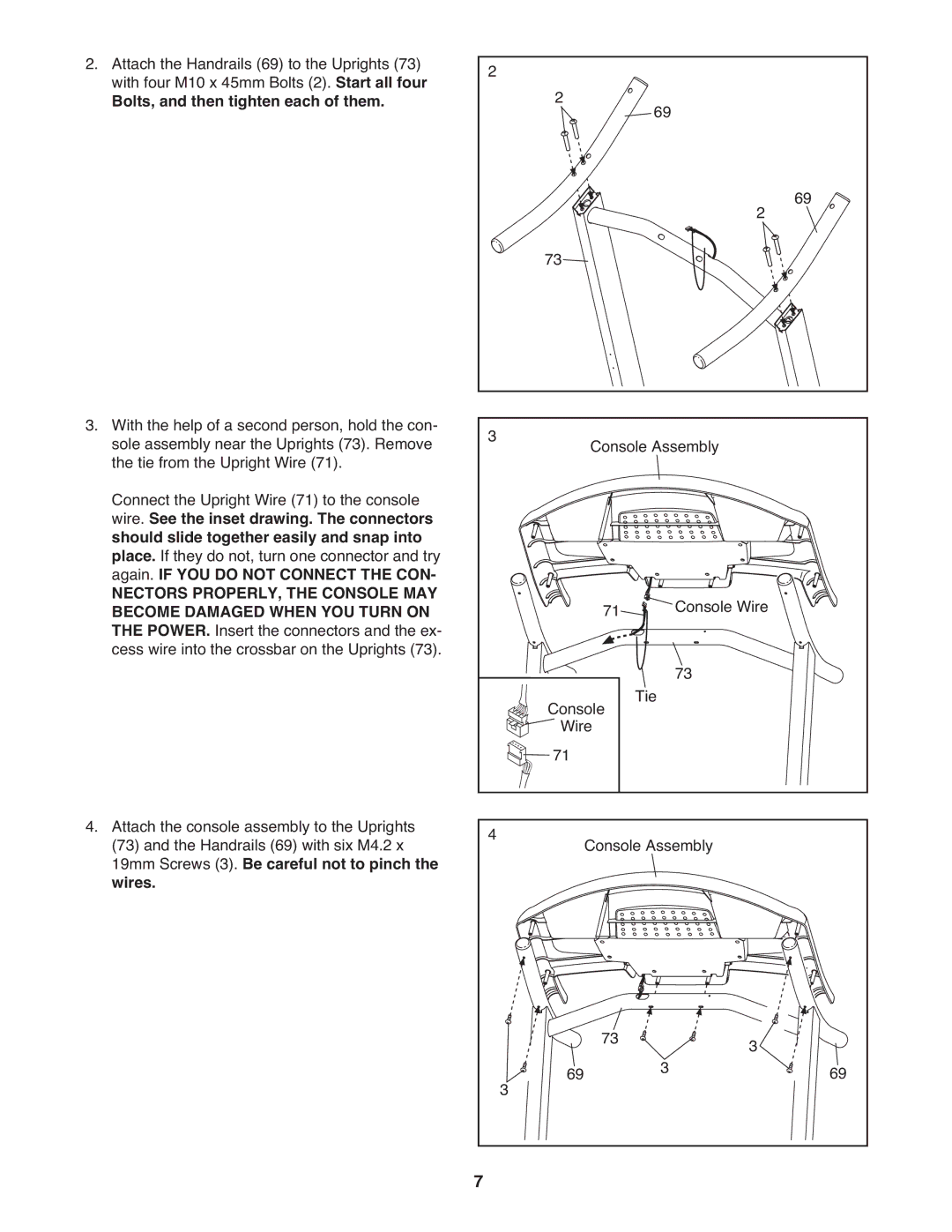 Weslo WETL49710.0 user manual Bolts, and then tighten each of them, Become Damaged When YOU Turn on 