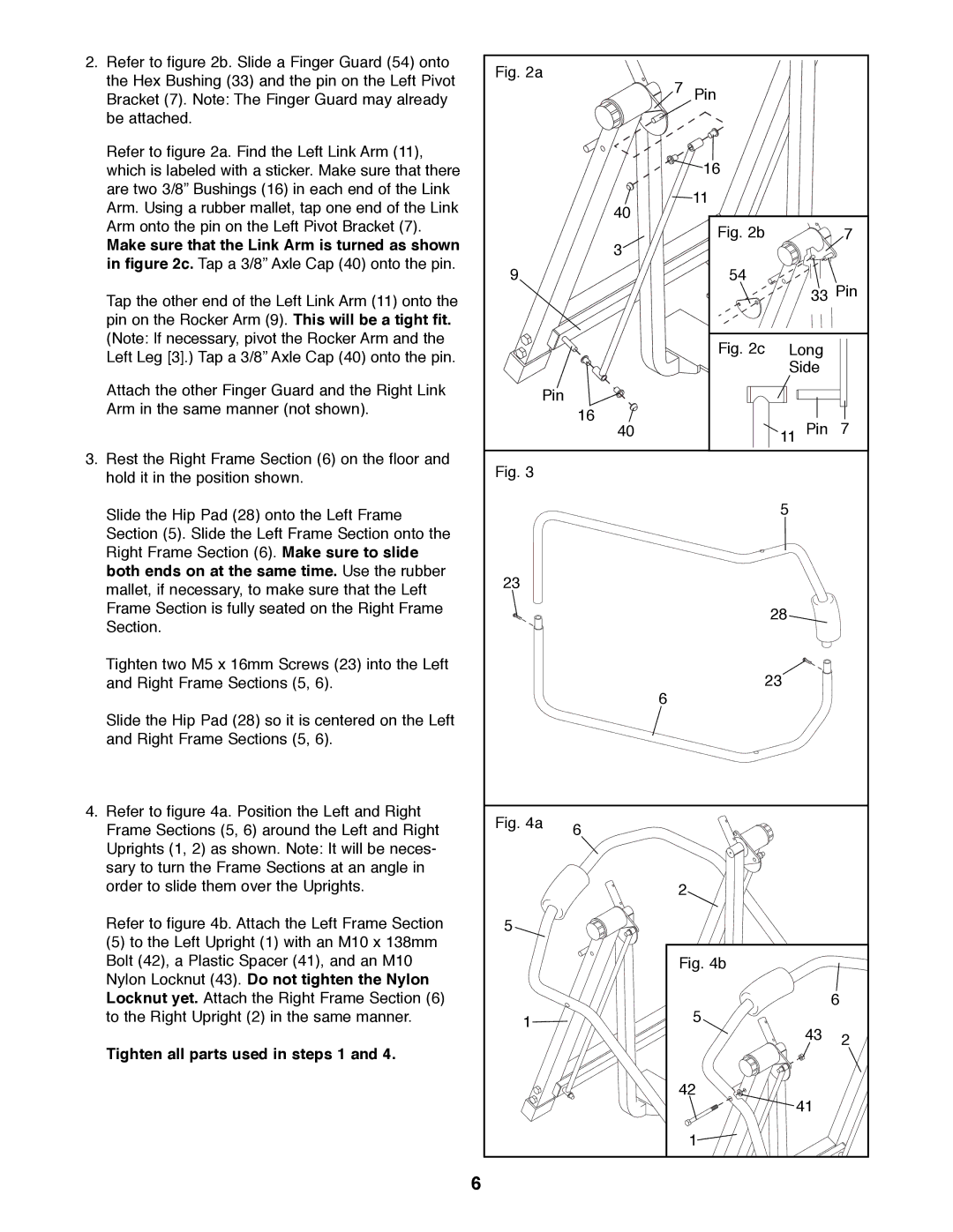 Weslo WLAW55072 user manual Tighten all parts used in steps 1 