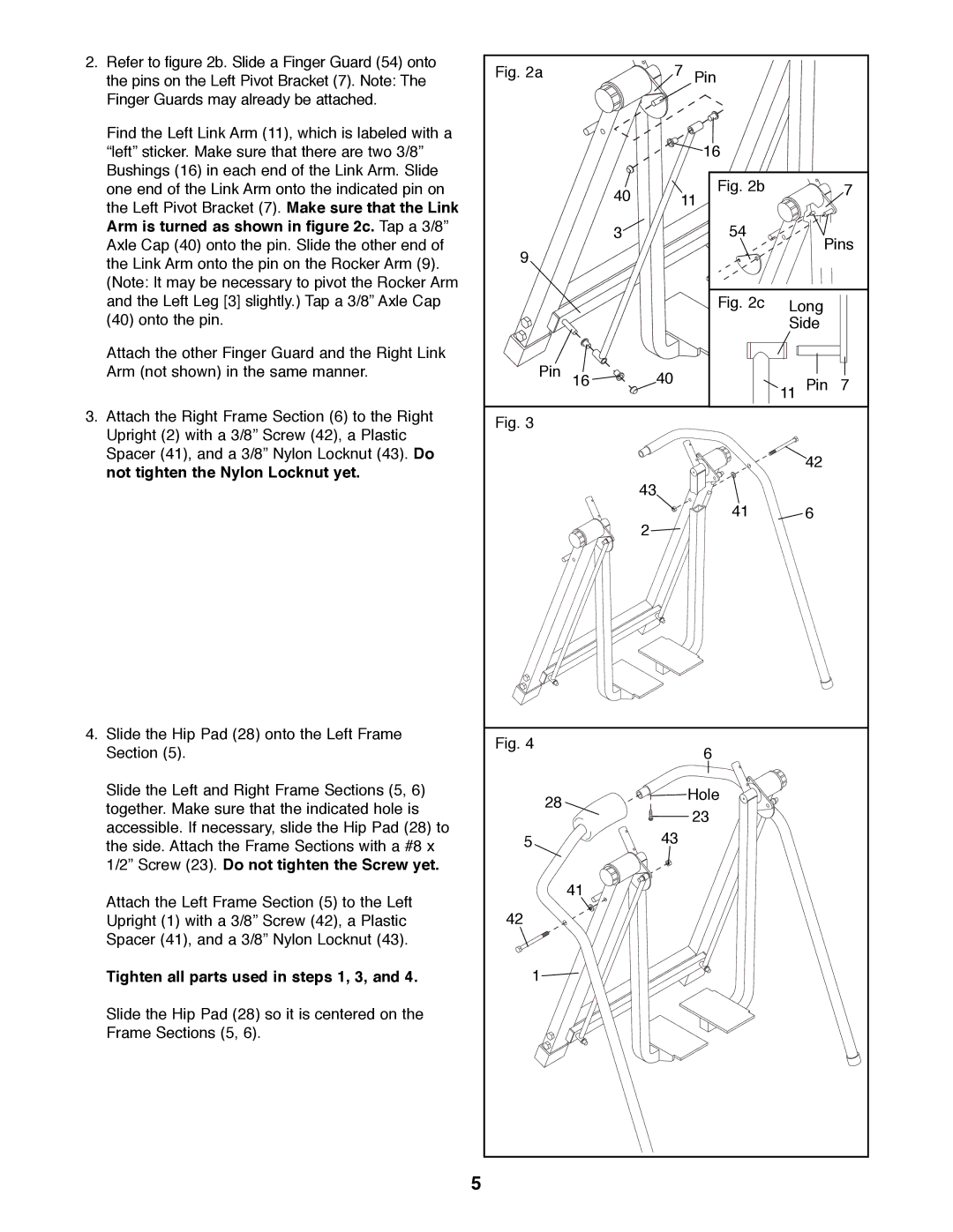 Weslo WLAW55073 user manual Tighten all parts used in steps 1, 3 