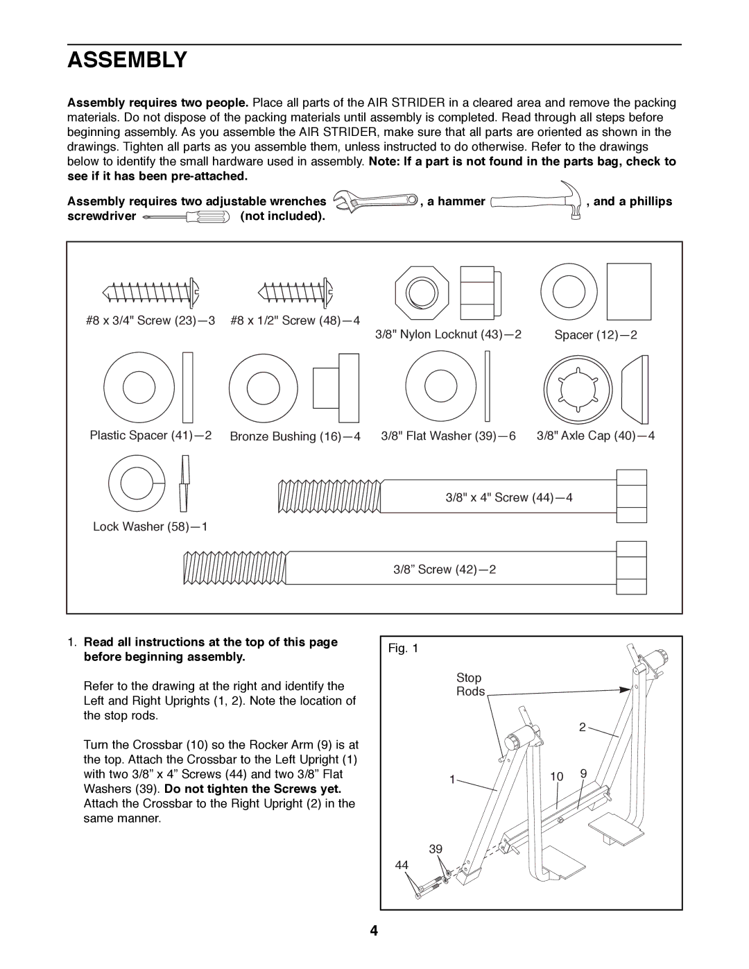 Weslo WLAW55075 user manual Assembly, Washers 39. Do not tighten the Screws yet 