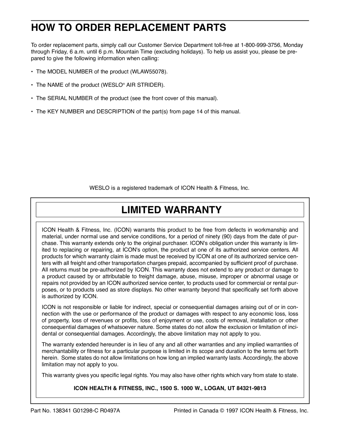 Weslo WLAW55078 HOW to Order Replacement Parts, Limited Warranty, Icon Health & FITNESS, INC., 1500 S W., LOGAN, UT 