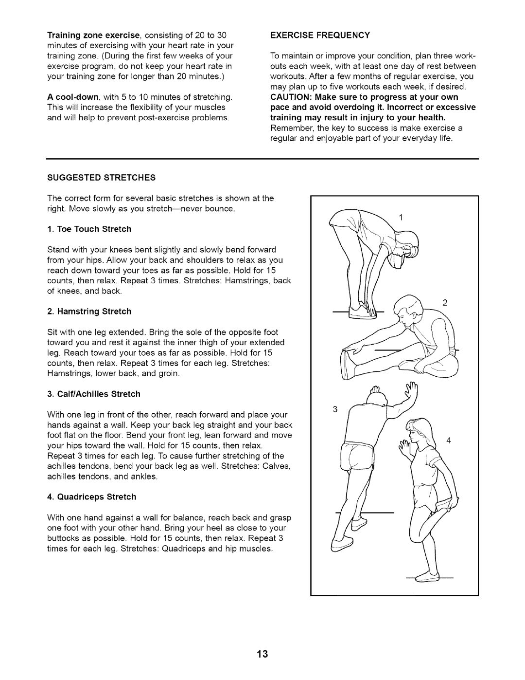 Weslo WLEL19020 user manual Suggested Stretches Exercise Frequency, Toe Touch Stretch, Quadriceps Stretch 