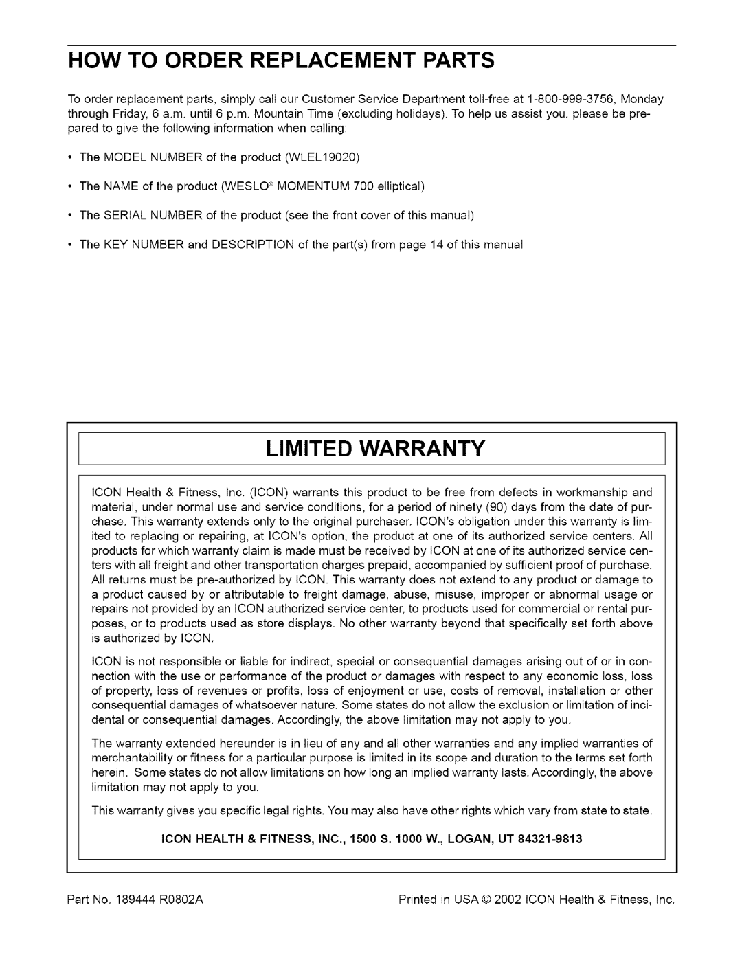 Weslo WLEL19020 HOW to Order Replacement Parts, LI Mited Warranty, Icon Health & FITNESS, INC., 1500 S W., LOGAN, UT 