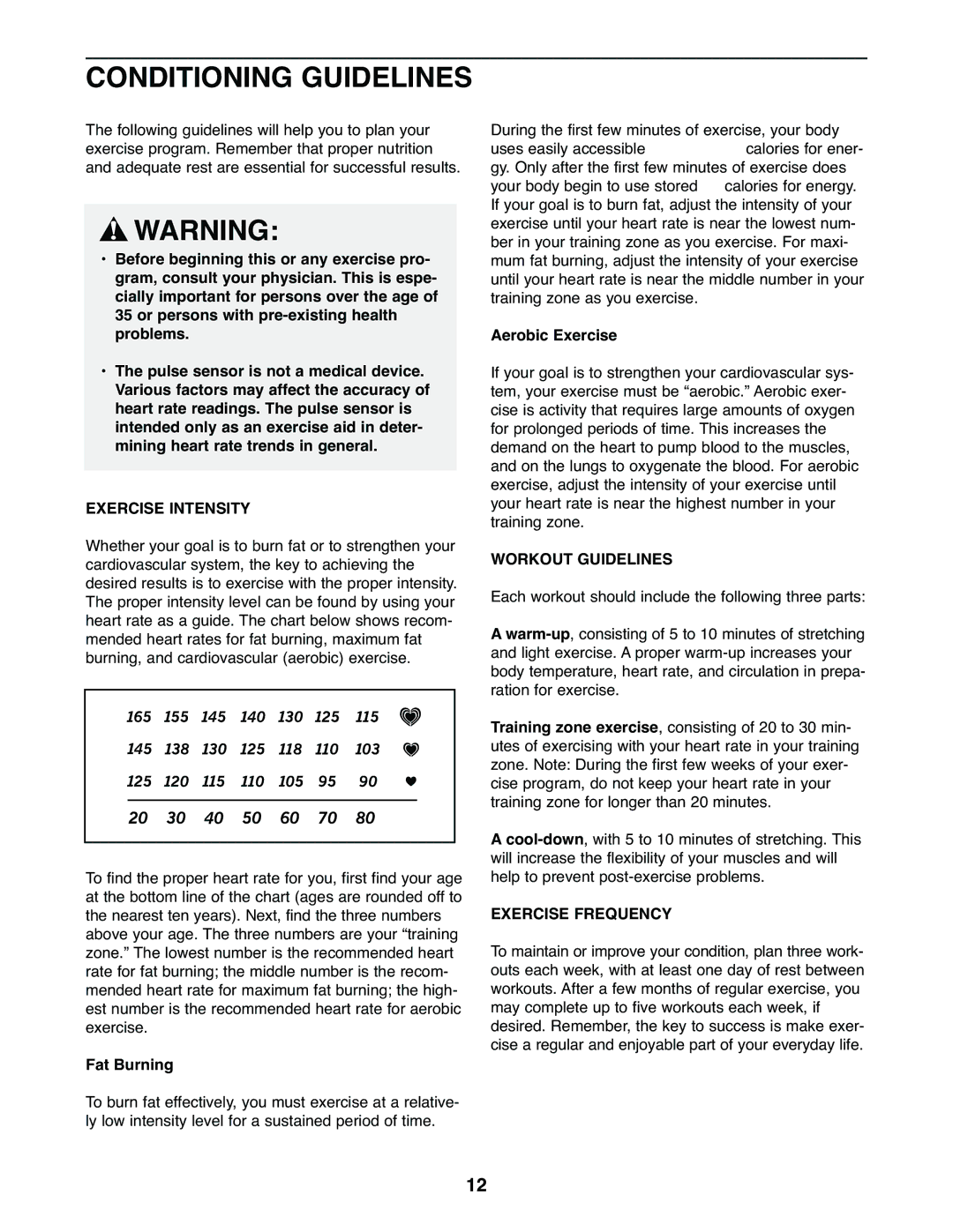 Weslo WLEVEX12920 user manual Conditioning Guidelines, Exercise Intensity, Workout Guidelines, Exercise Frequency 