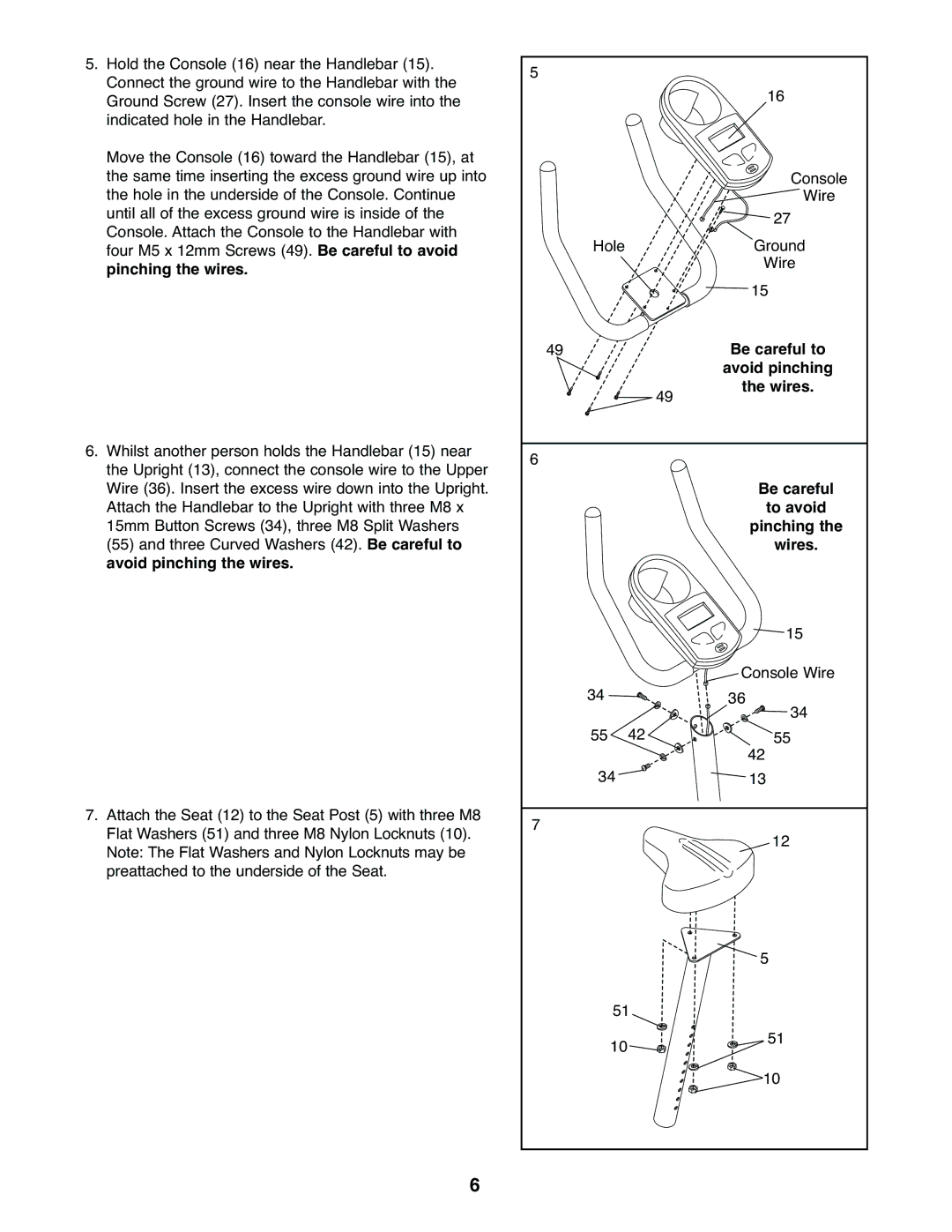 Weslo WLEVEX12920 user manual Be careful, To avoid, Pinching 