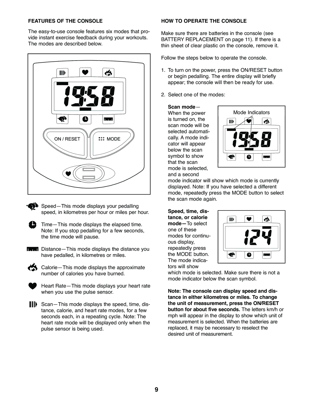 Weslo WLEVEX12920 user manual Features of the Console, HOW to Operate the Console, Scan mode 