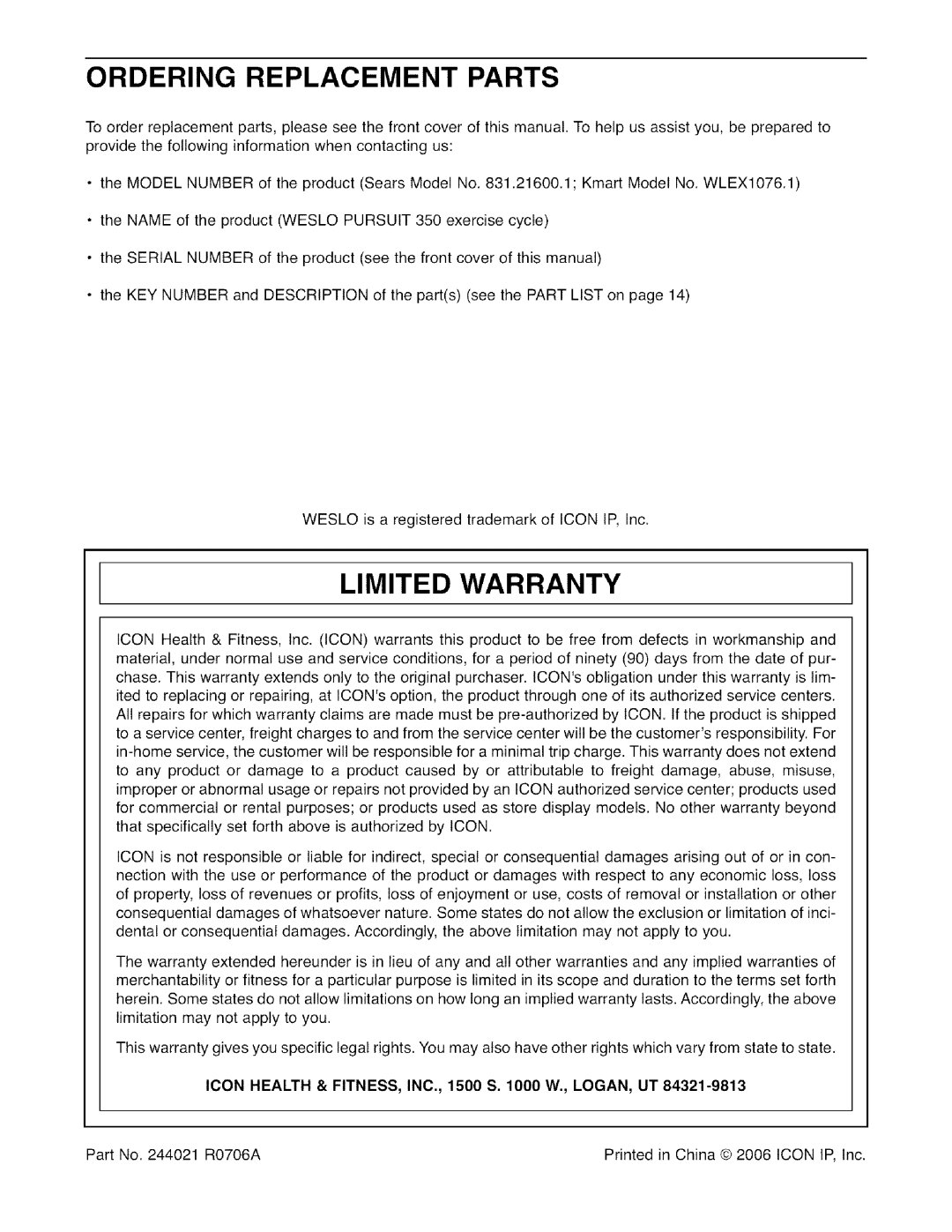 Weslo WLEX1076.1 Ordering Replacement Parts, Limited Warranty, ICON HEALTH & FITNESS, INC., 1500 S. 1000 W., LOGAN, UT 