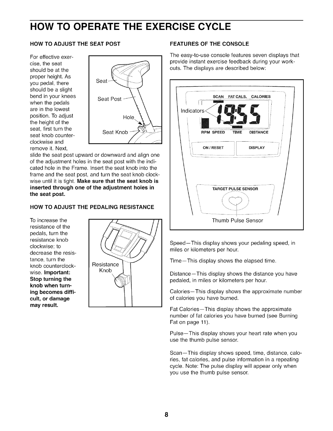 Weslo WLEX1076.1, 831,21600,1 user manual How To Operate The Exercise Cycle, How To Adjust The Seat Post 