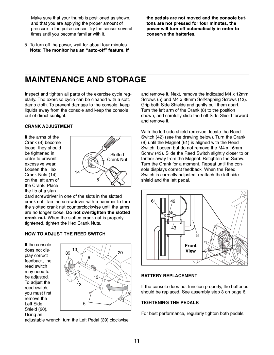 Weslo WLEX14000 user manual Maintenance and Storage, Crank Adjustment, HOW to Adjust the Reed Switch, Battery Replacement 