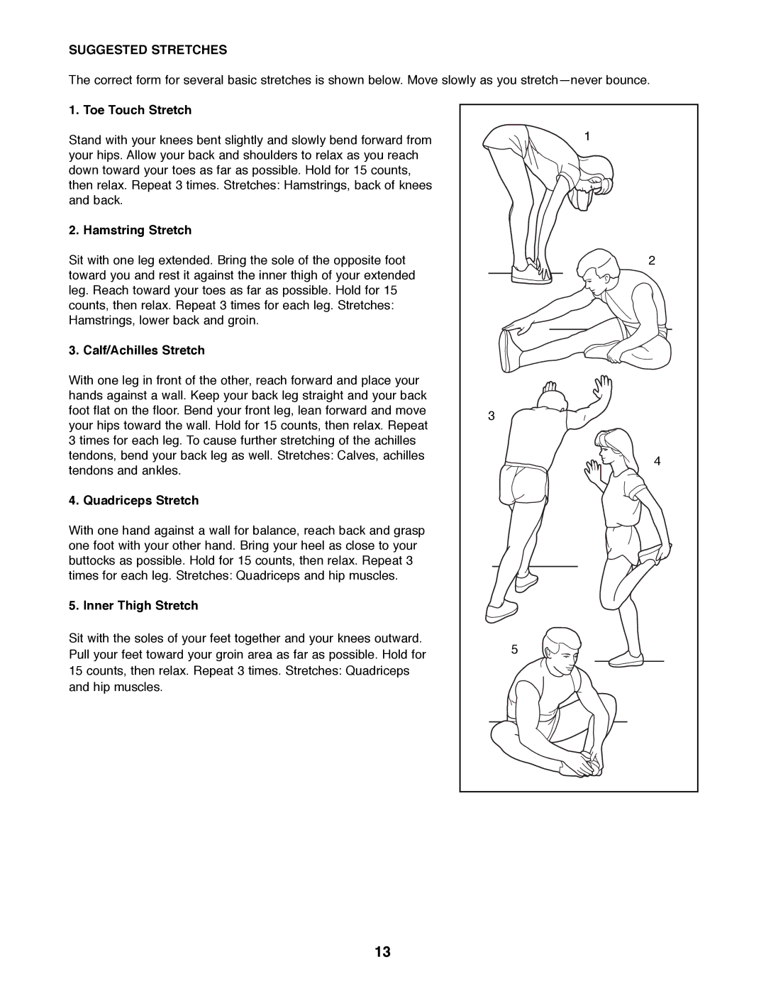 Weslo WLEX14000 user manual Suggested Stretches 