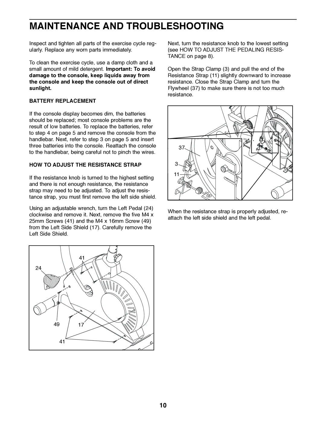 Weslo WLEX14820 user manual Maintenance and Troubleshooting, Battery Replacement, HOW to Adjust the Resistance Strap 