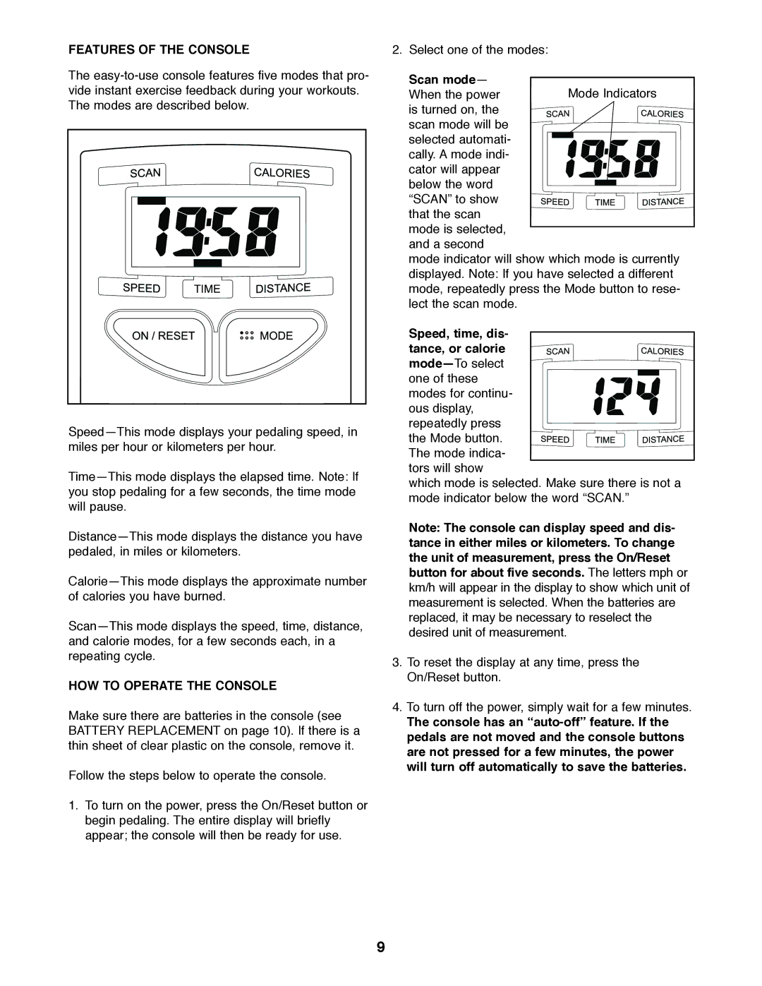 Weslo WLEX14820 user manual Features of the Console, HOW to Operate the Console, Scan mode 