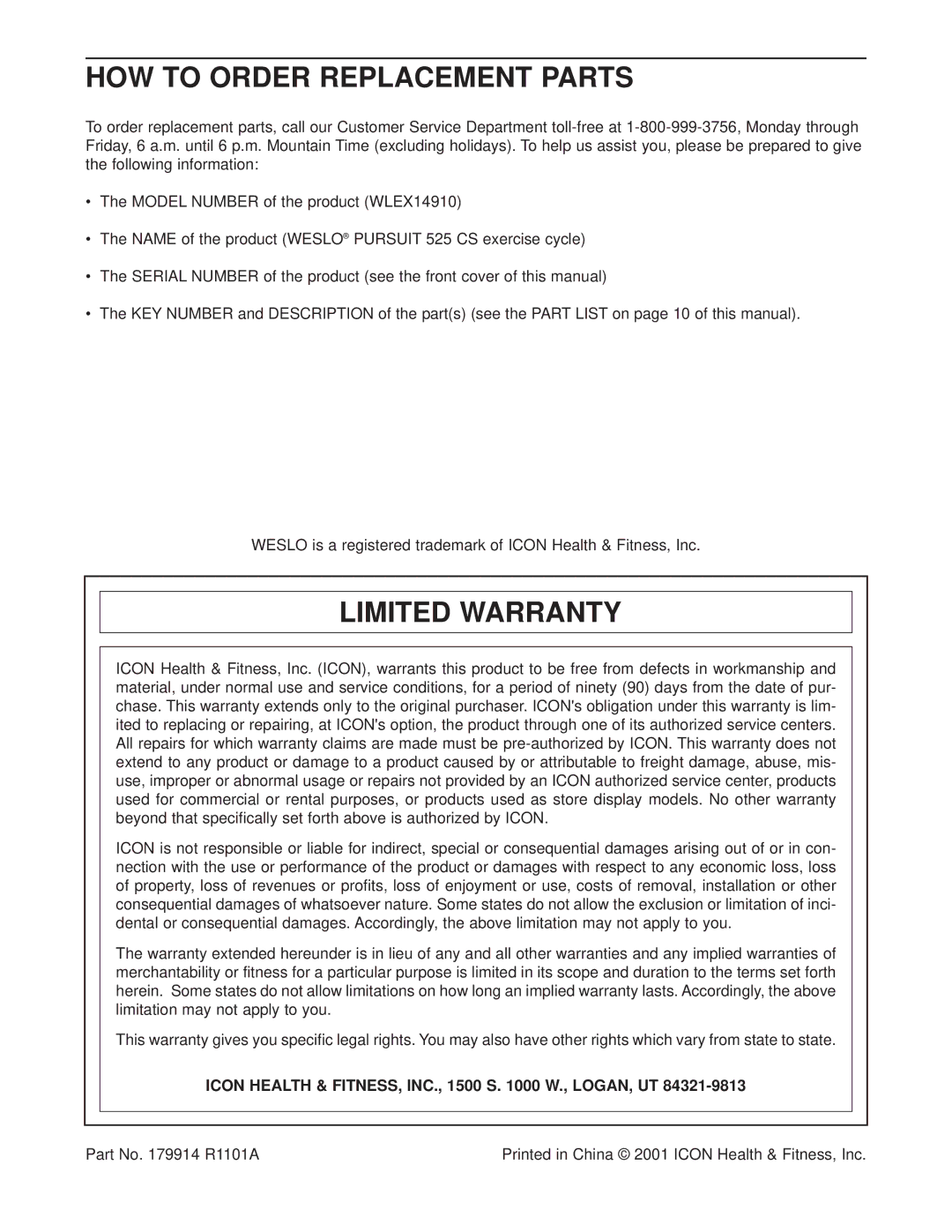 Weslo WLEX14910 HOW to Order Replacement Parts, Limited Warranty, Icon Health & FITNESS, INC., 1500 S W., LOGAN, UT 