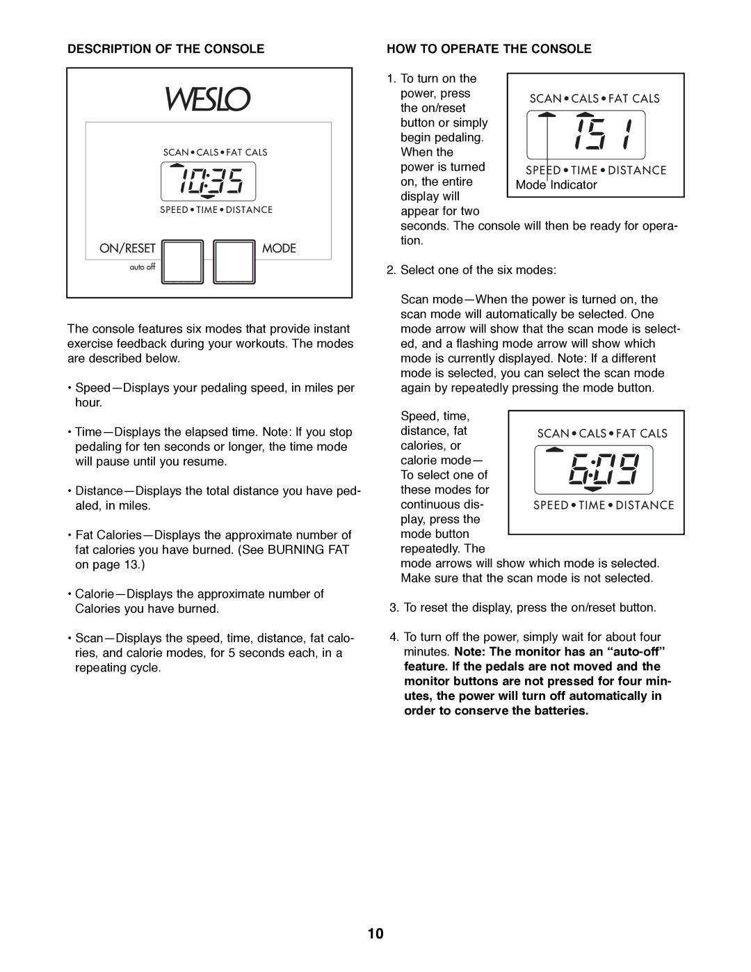 Weslo WLEX27180 user manual Description of the Console, HOW to Operate the Console 