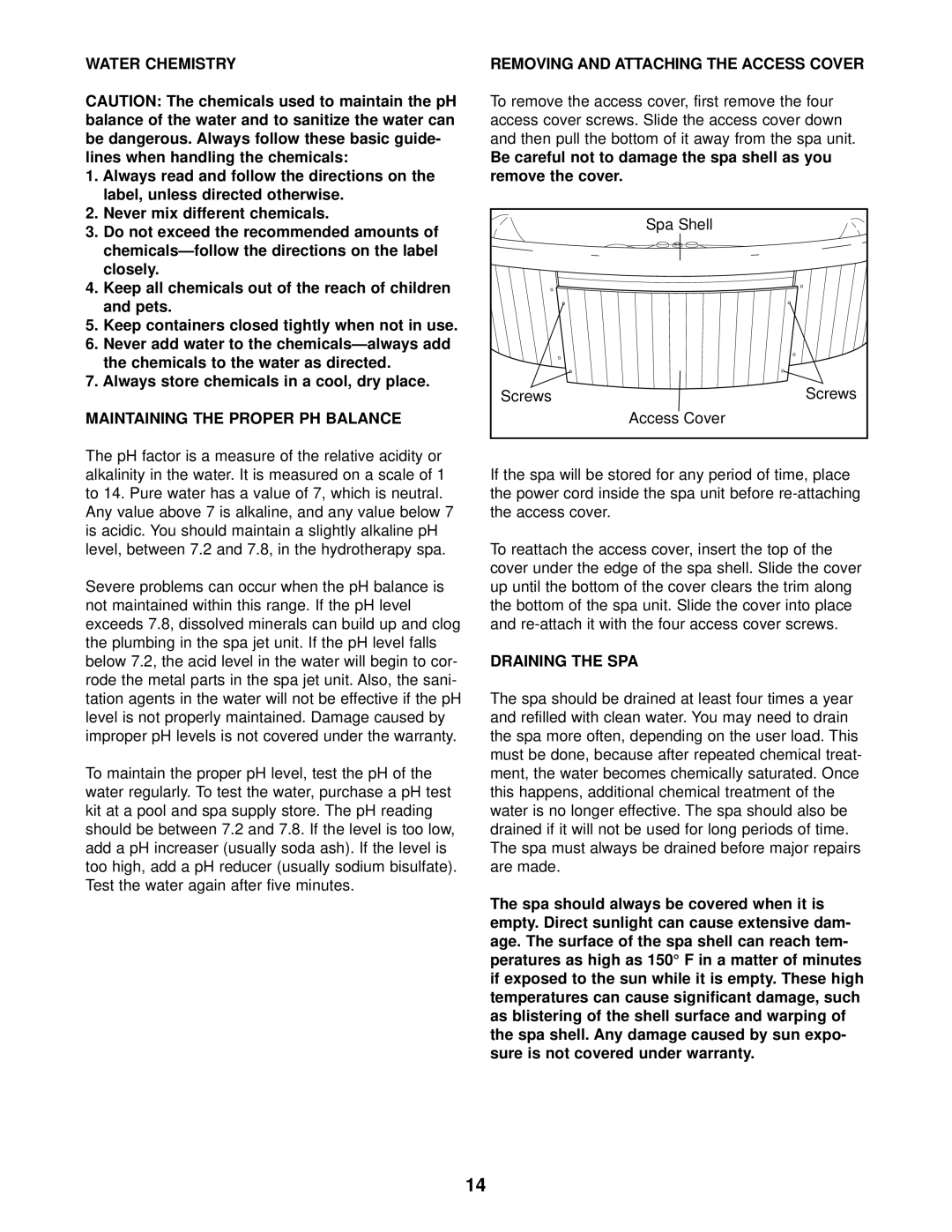 Weslo WLHS20702 user manual Water Chemistry, Draining the SPA 