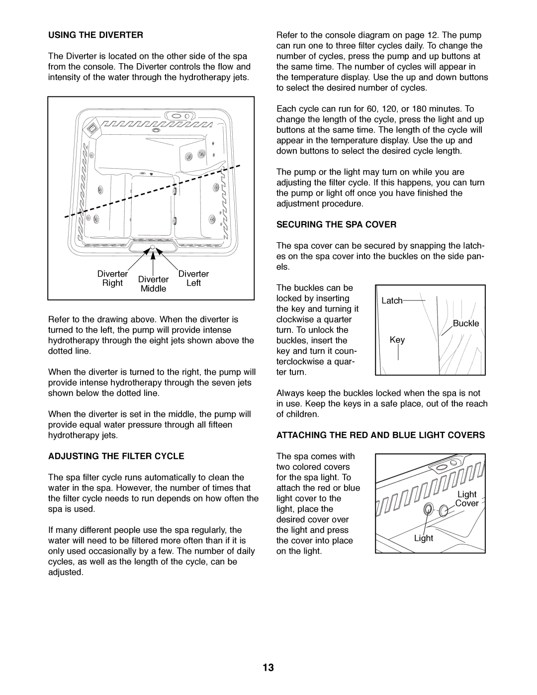 Weslo WLHS42081 manual Using the Diverter, Securing the SPA Cover 