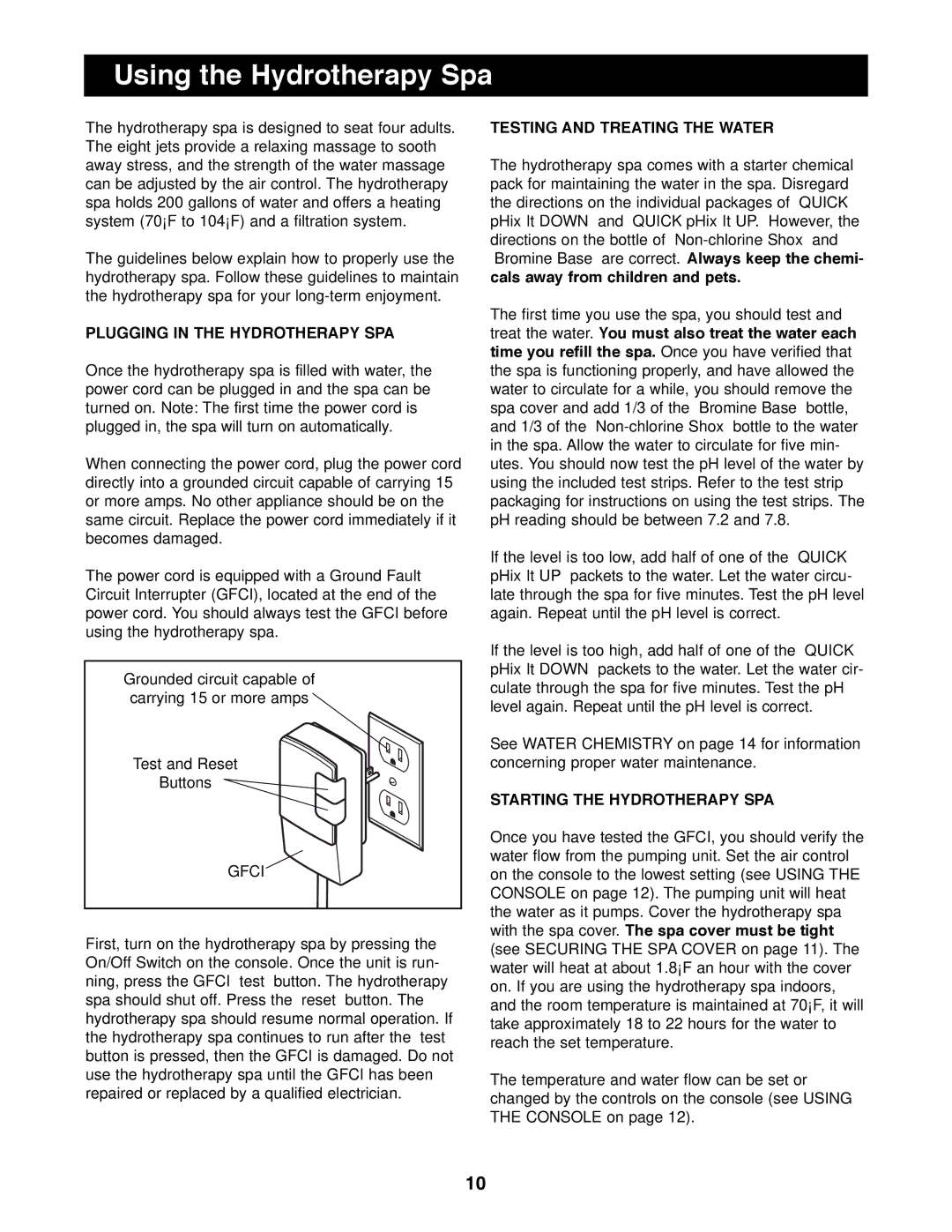 Weslo WLHS86090 manual Using the Hydrotherapy Spa, Plugging in the Hydrotherapy SPA, Testing and Treating the Water 