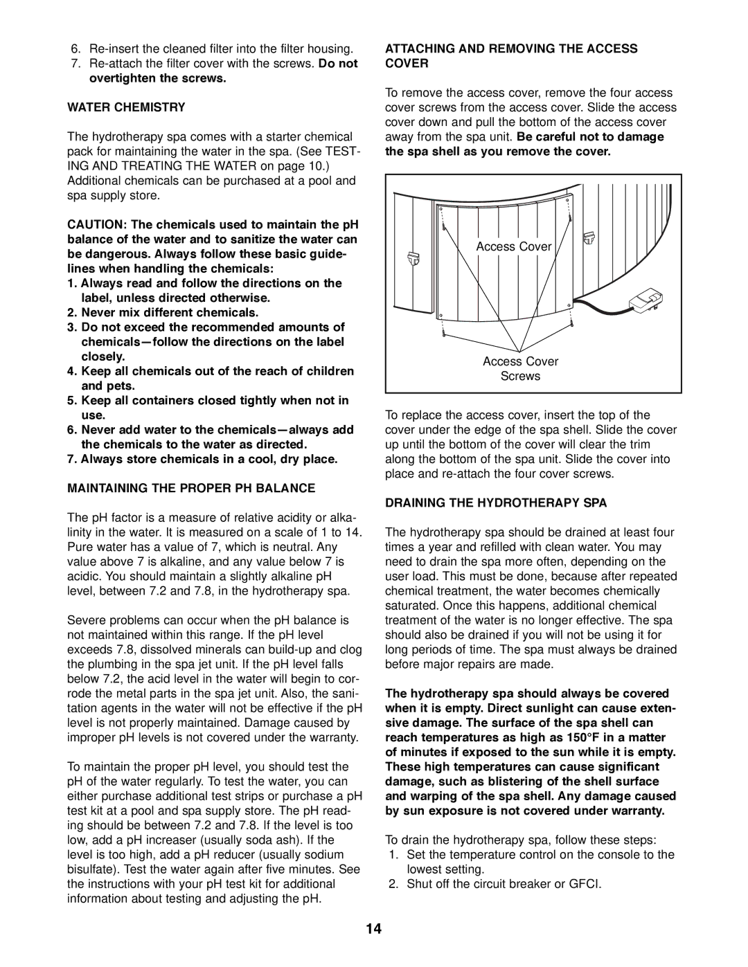 Weslo WLHS86090 manual Water Chemistry, Maintaining the Proper PH Balance, Attaching and Removing the Access Cover 