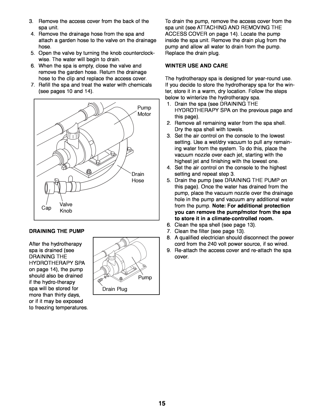 Weslo WLHS86090 manual Winter Use And Care, from the pump. Note For additional protection, Draining The Pump 