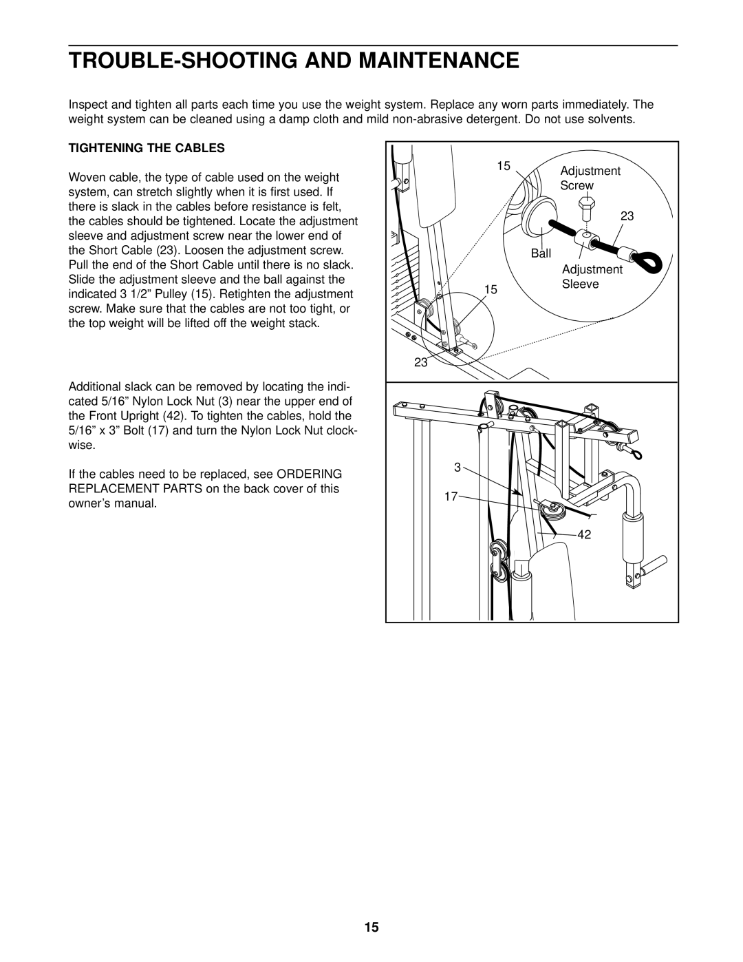 Weslo WLSY71500 owner manual TROUBLE-SHOOTING and Maintenance, Tightening the Cables 