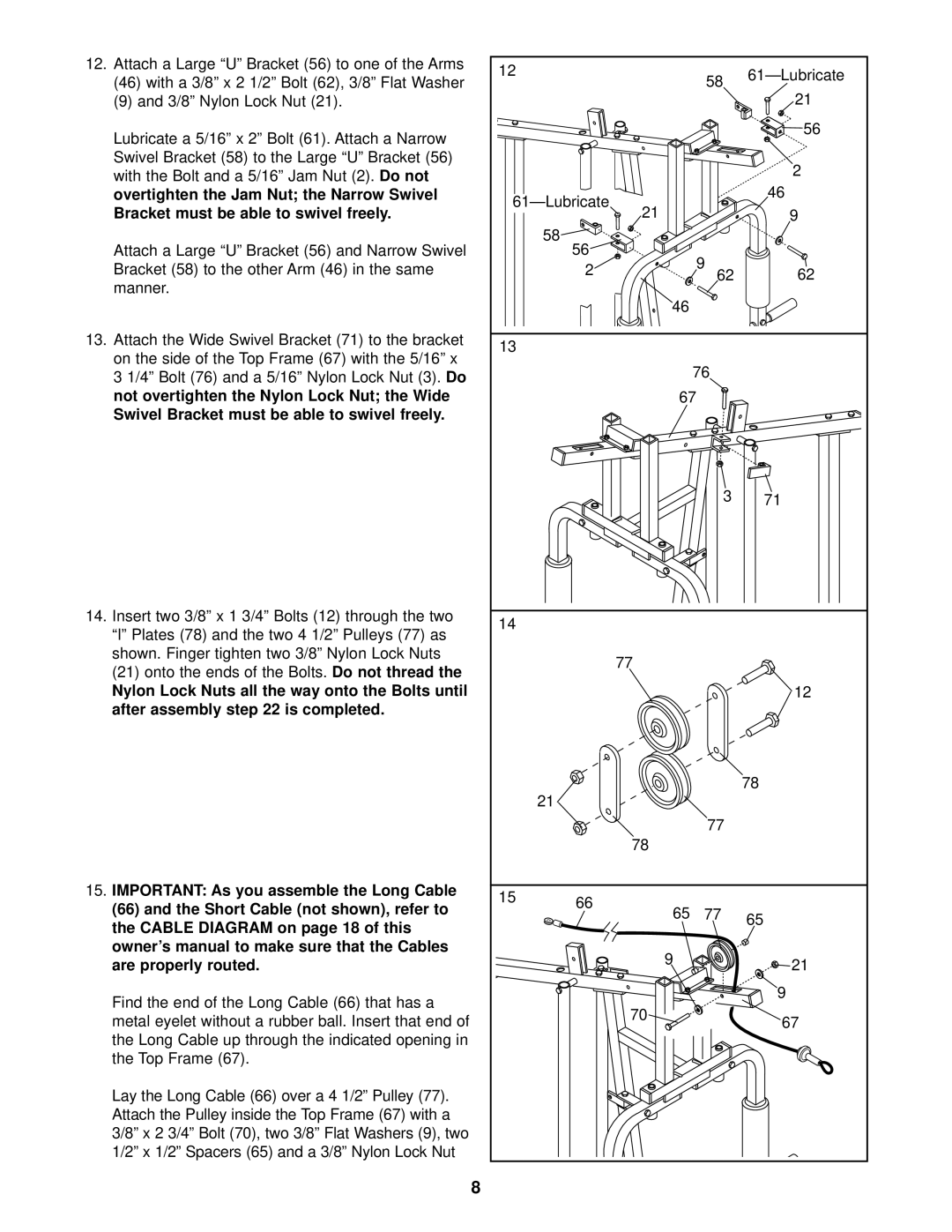 Weslo WLSY71500 owner manual Swivel Bracket must be able to swivel freely, Important As you assemble the Long Cable 