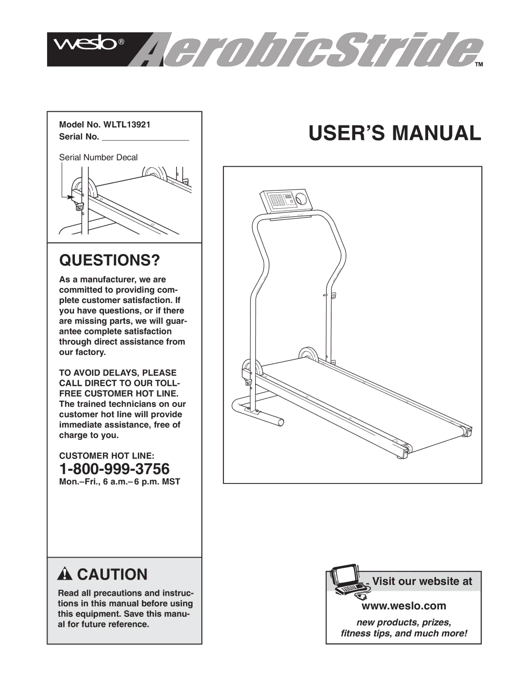 Weslo WLTL 13921 user manual Questions?, Model No. WLTL13921 Serial No, Customer HOT Line 