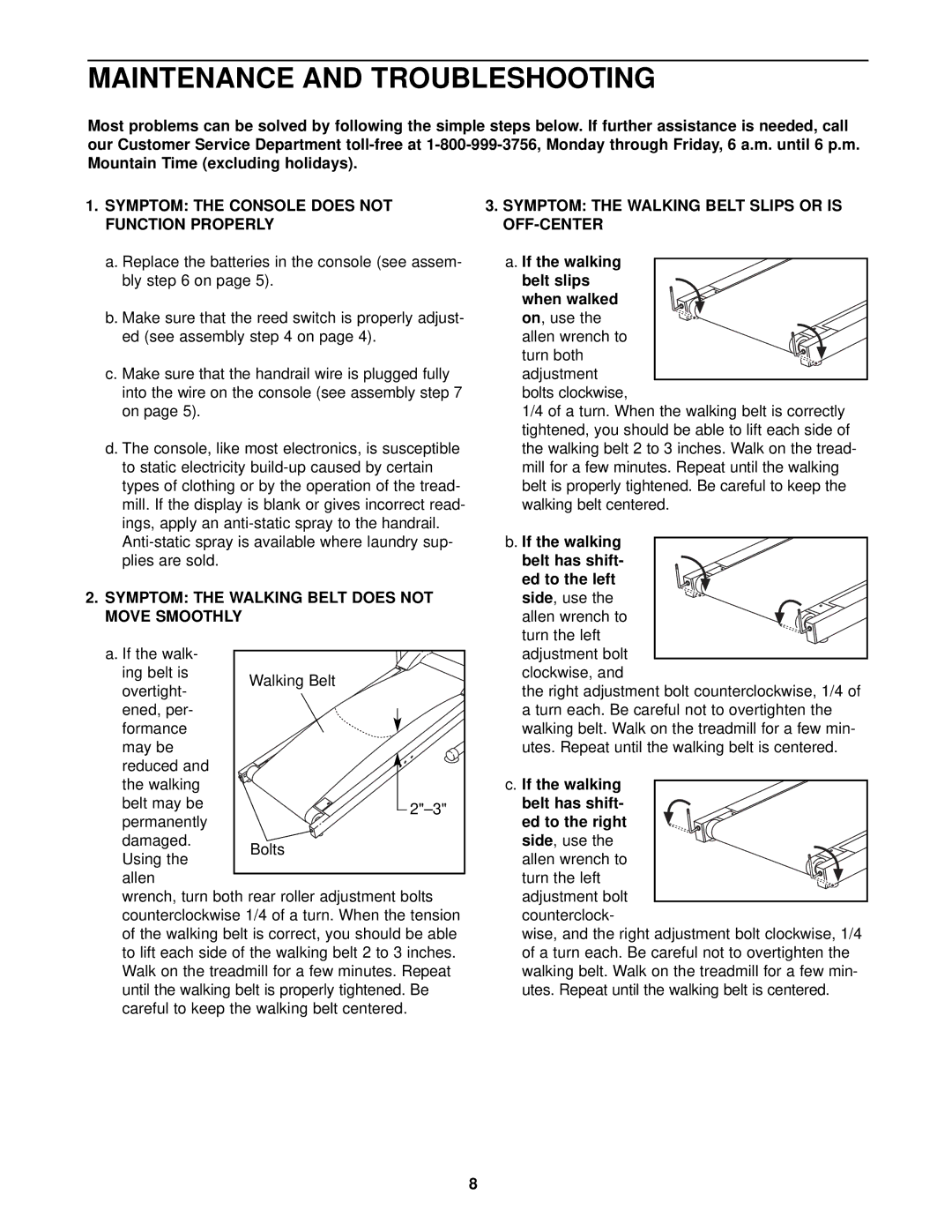 Weslo WLTL01530 user manual Maintenance and Troubleshooting, When walked, If the walking 