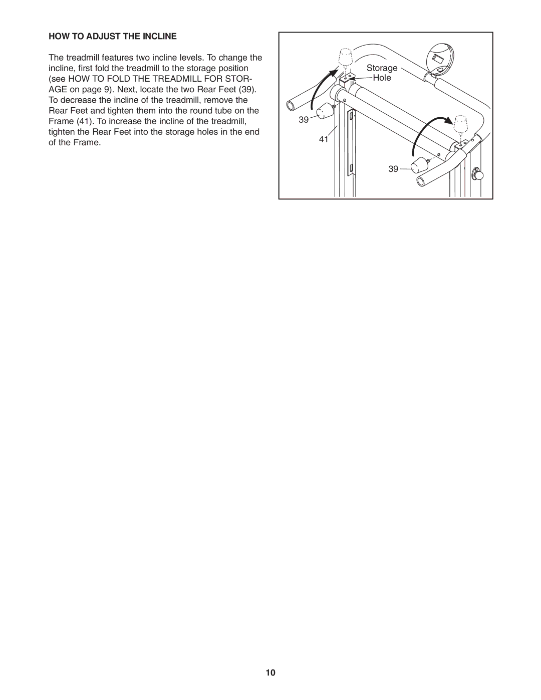 Weslo WLTL01806.0 user manual HOW to Adjust the Incline 