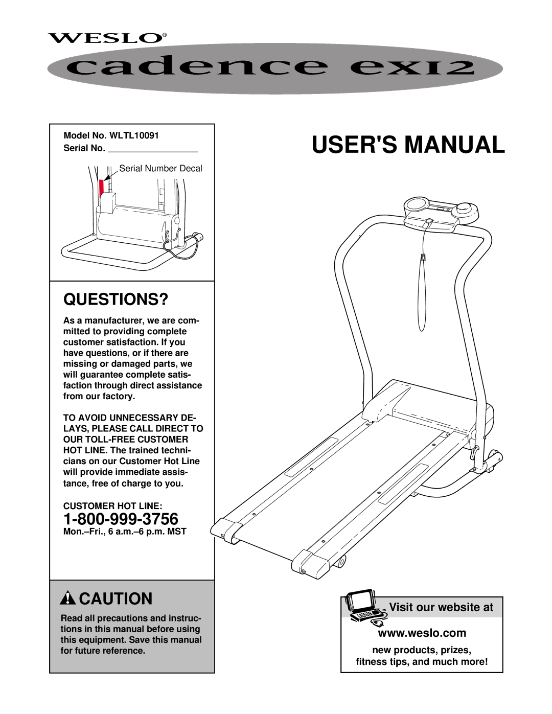 Weslo user manual Questions?, Model No. WLTL10091 Serial No, Customer HOT Line 