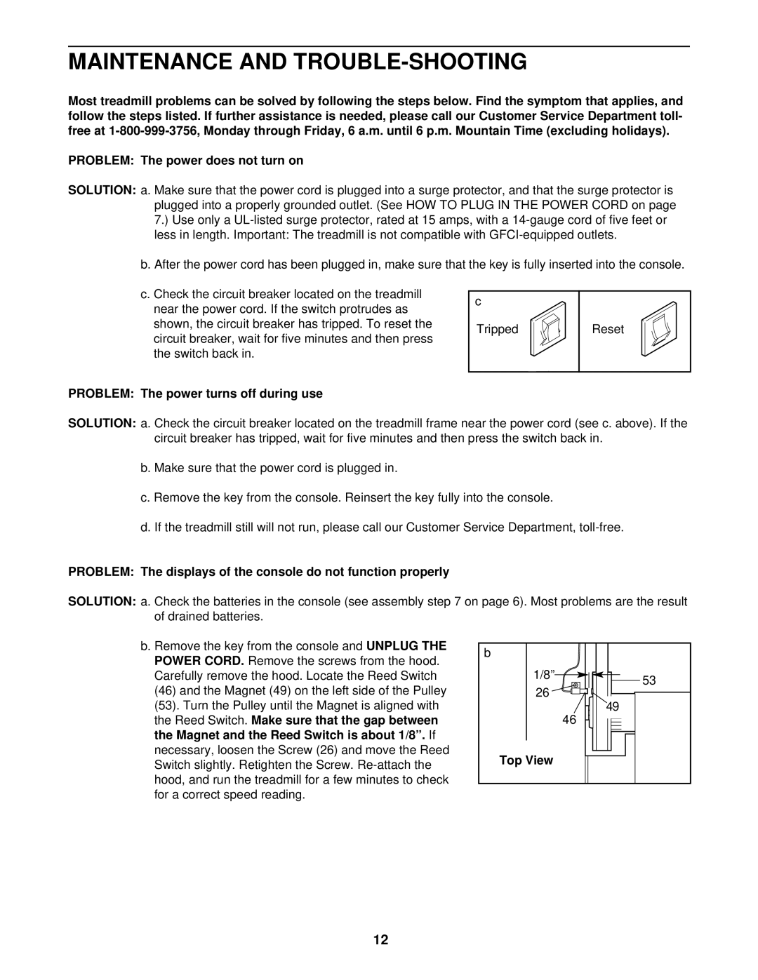 Weslo WLTL10091 user manual Maintenance and TROUBLE-SHOOTING, Problem The power turns off during use, Top View 