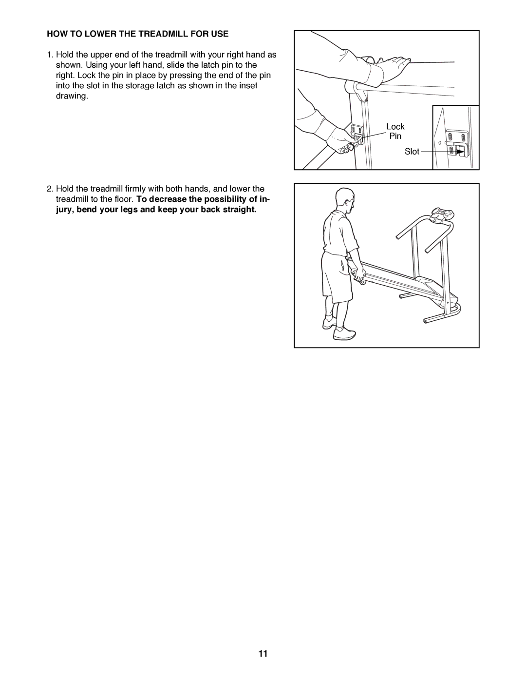 Weslo WLTL11093 user manual HOW to Lower the Treadmill for USE 