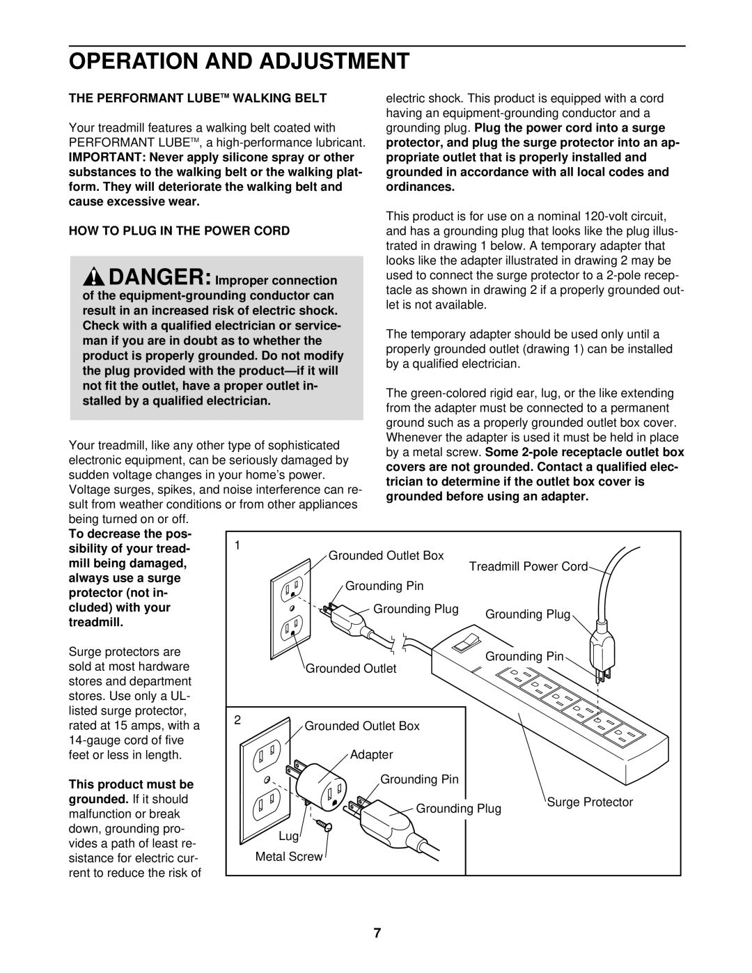 Weslo WLTL11094 user manual Operation and Adjustment, Performant Lubetm Walking Belt, HOW to Plug in the Power Cord 