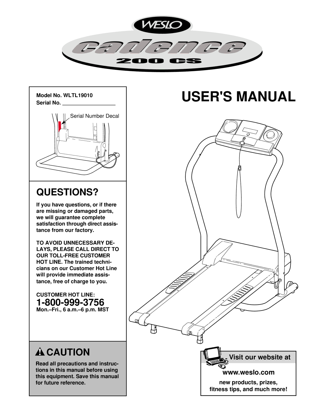 Weslo user manual Questions?, Model No. WLTL19010 Serial No, Customer HOT Line 