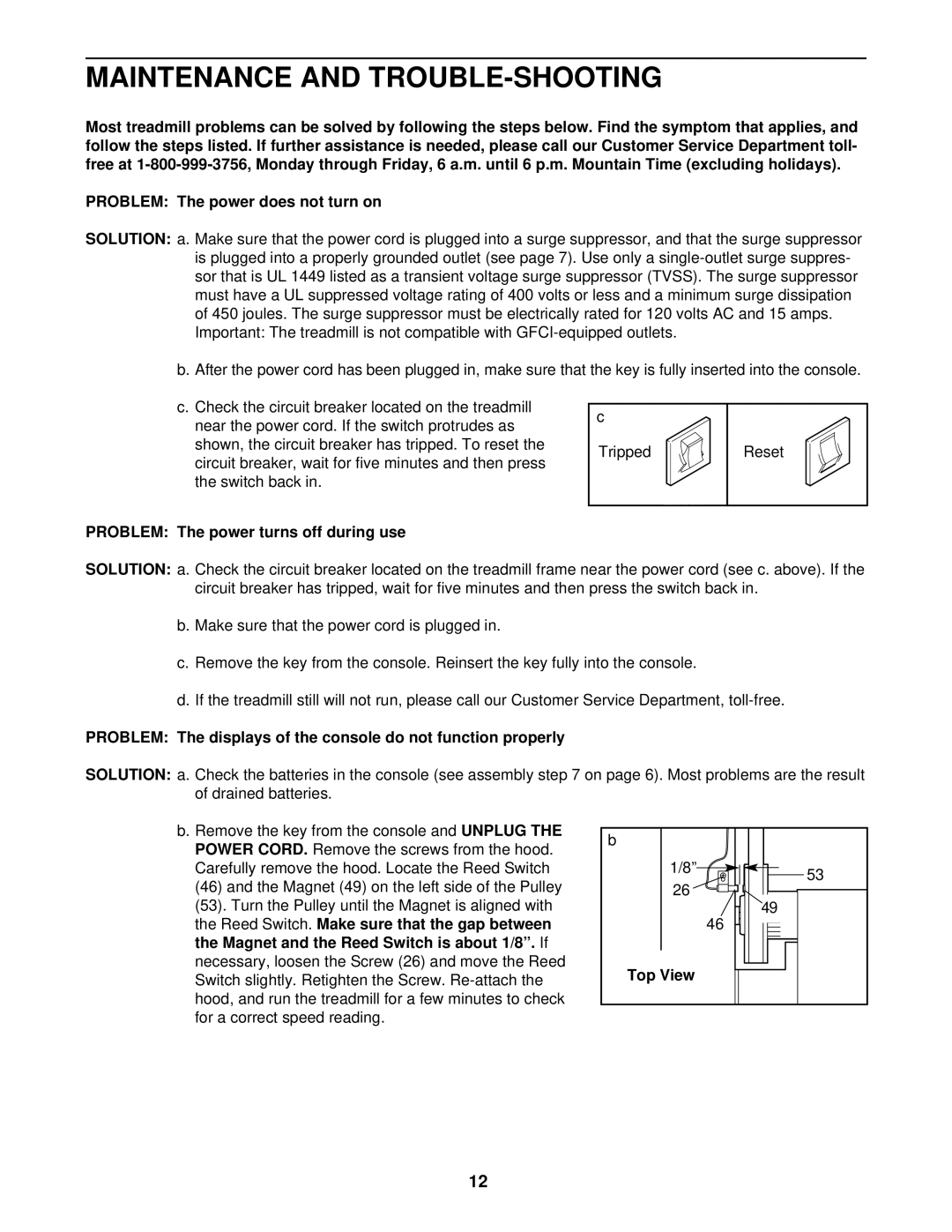 Weslo WLTL19010 user manual Maintenance and TROUBLE-SHOOTING, Problem The power turns off during use, Top View 